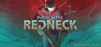 Immortal Redneck (2017)